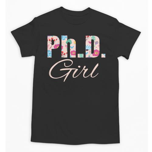 PhD Girl Doctorate Degree Graduation Women Her Psychology Unisex T-Shirt - Best Gift Smart