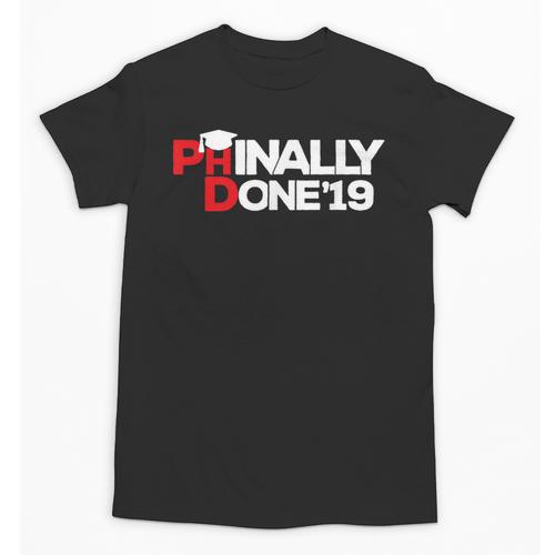 Phinally Done Graduation 2019 Phd Shirt Unisex T-Shirt - Best Gift Smart