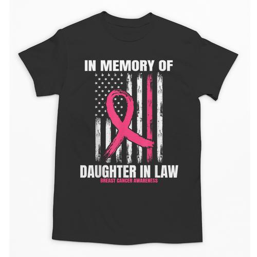 Pink In Memory Of Daughter In Law Breast Cancer Flag Shirts Unisex T-Shirt - Easessy