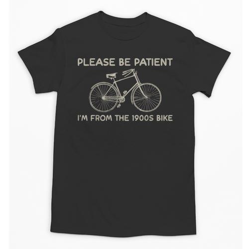 Please Be Patient I'm From The 1900s Bike Unisex T-Shirt - Figerry