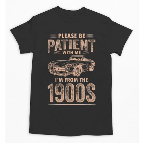 Please Be Patient With Me I'm From The 1900s Car Vintage Unisex T-Shirt - Figerry
