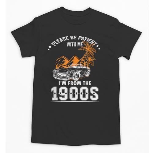 Please Be Patient I'm From The 1900s Classic Car Unisex T-Shirt - Figerry