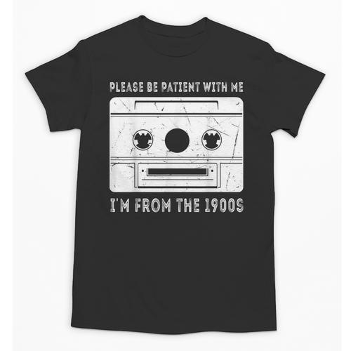 Please Be Patient I'm From The 1900s Cowboy Saying Unisex T-Shirt - Figerry