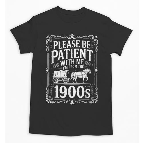 Please Be Patient I'm From The 1900s Old Man Unisex T-Shirt - Figerry