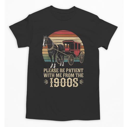Please Be Patient With Me I'm From The 1900s Old Tee Unisex T-Shirt - Figerry