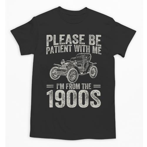Please Be Patient I'm From The 1900s Vintage Car Unisex T-Shirt - Figerry