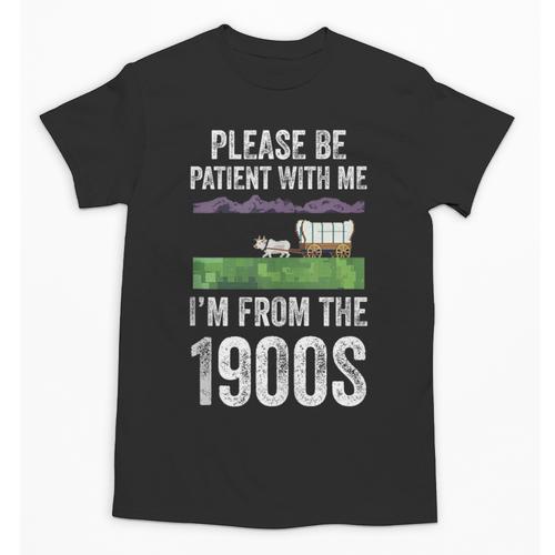 Please Be Patient With Me I'm From The 1900s Vintage Ox Unisex T-Shirt - Figerry