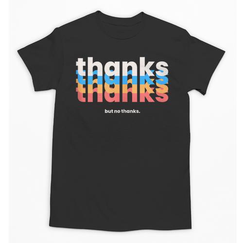 Polite Introvert Thanks But No Thanks Retro Graphic Unisex T-Shirt - Raresse