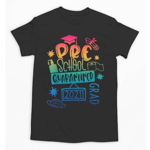 Preschool 2021 Graduate Prek Quarantine Preschool Graduation Unisex T-Shirt - Best Gift Smart
