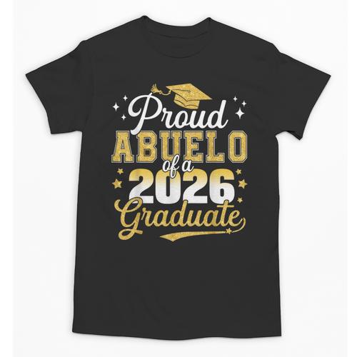 Proud Abuelo Of a Class Of 2026 Graduate Senior Graduation Unisex T-Shirt - Best Gift Smart
