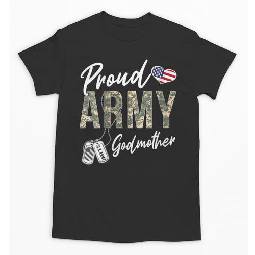 Proud Army Godmother Army Graduation Godmother US Army Unisex T-Shirt - Best Gift Smart