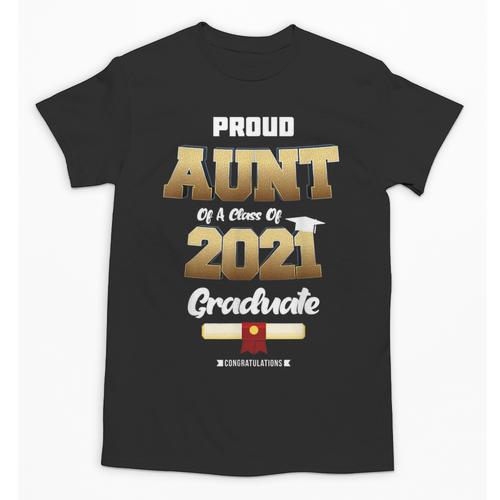 Proud Aunt Of Class Of 2021 T Shirt Class 2021 Graduation Unisex T-Shirt - Best Gift Smart