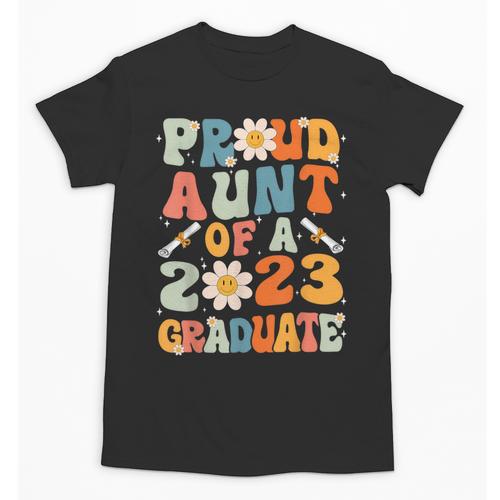 Proud Aunt Of A Class Of 2023 Graduated Graduation Women Unisex T-Shirt - Best Gift Smart