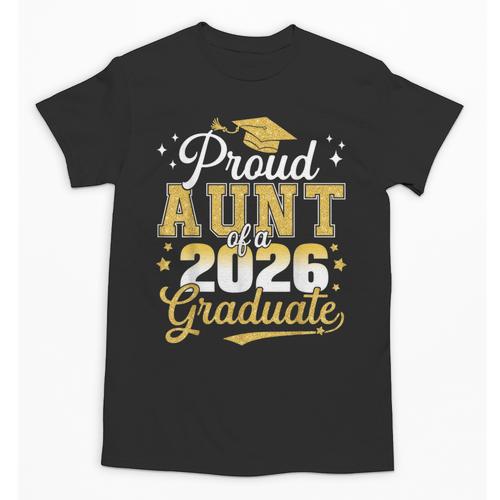 Proud Aunt Of a Class Of 2026 Graduate Senior Graduation Unisex T-Shirt - Best Gift Smart