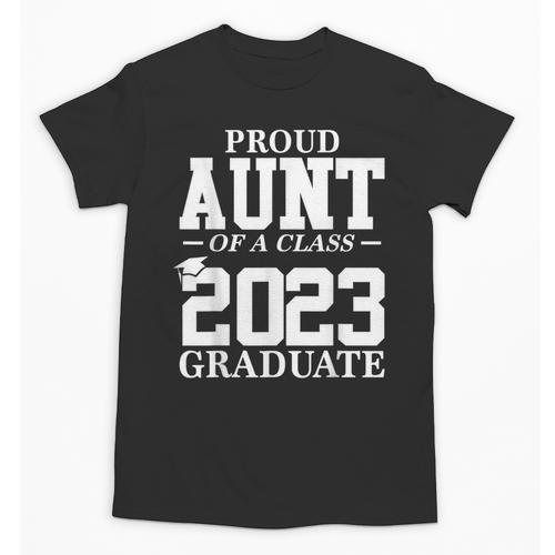 Proud Aunt Graduation Senior 23 Grad Class Of 2023 Unisex T-Shirt - Best Gift Smart