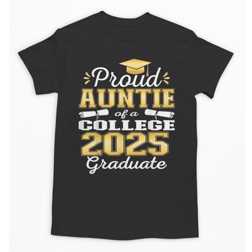 Proud Auntie Of 2025 College Graduate Family 25 Graduation Unisex T-Shirt - Best Gift Smart