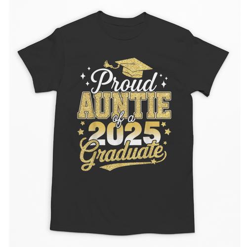 Proud Auntie Of A Class Of 2025 Graduate Senior Graduation Unisex T-Shirt - Best Gift Smart