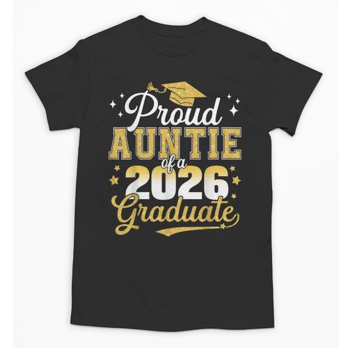 Proud Auntie Of a Class Of 2026 Graduate Senior Graduation Unisex T-Shirt - Best Gift Smart