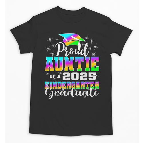 Proud Auntie Of Kindergarten Graduate 2025 Graduation Auntie Unisex T-Shirt - Best Gift Smart