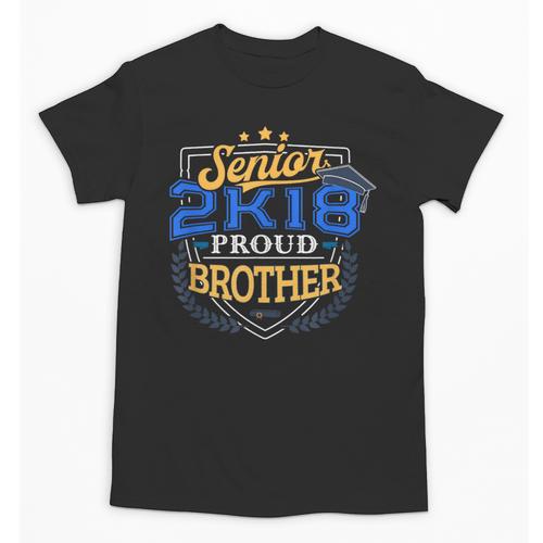 Proud Brother Of A 2018 Senior Shirt Graduation Grad 2K18 Unisex T-Shirt - Best Gift Smart