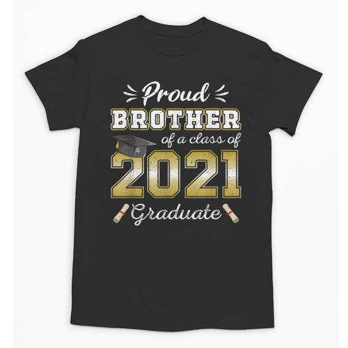 Proud Brother Class Of 2021 Graduate Senior 21 Graduation Unisex T-Shirt - Best Gift Smart