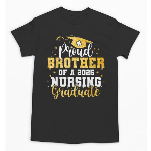 Proud Brother Class Of 2025 Nursing Graduate Graduation Unisex T-Shirt - Best Gift Smart