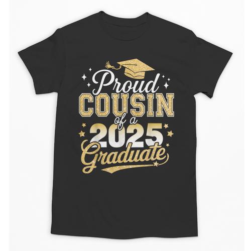 Proud Cousin Of a Class Of 2025 Graduate Senior Graduation Unisex T-Shirt - Best Gift Smart