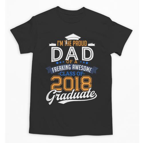 Proud Dad Of A 2018 Graduate Shirt Graduation Grad Class Unisex T-Shirt - Best Gift Smart