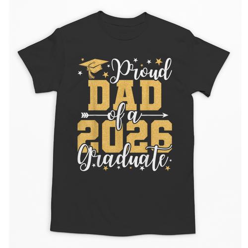 Proud Dad Of A 2026 Graduate Senior Graduation Class Of 2026 Unisex T-Shirt - Best Gift Smart