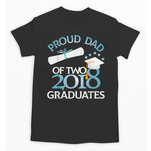 Proud Dad Of Two 2018 Graduates Twin Dads Graduation Unisex T-Shirt - Best Gift Smart