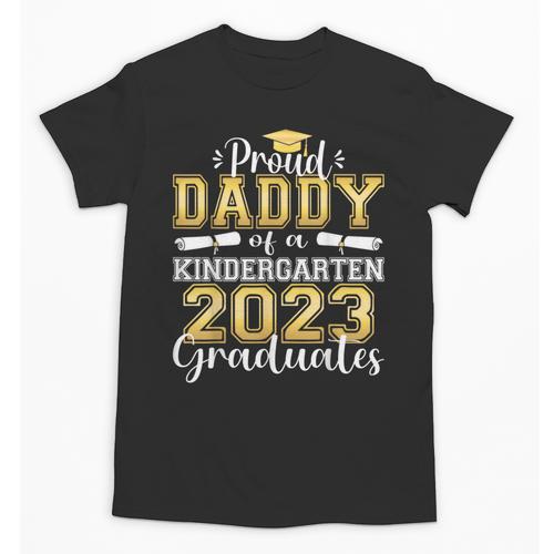 Proud Daddy Of Kindergarten Graduate 2023 Graduation Daddy Unisex T-Shirt - Best Gift Smart