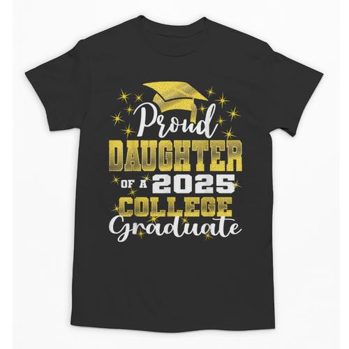 Proud Daughter Of 2025 College Graduate Family 24 Graduation Unisex T-Shirt - Best Gift Smart