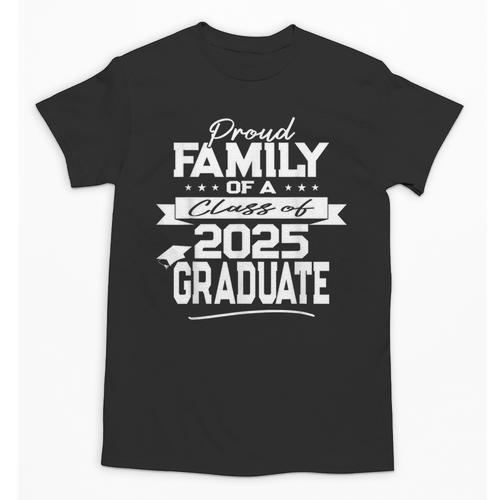 Proud Family Class Of 2025 Graduate Graduation Ceremony Unisex T-Shirt - Best Gift Smart