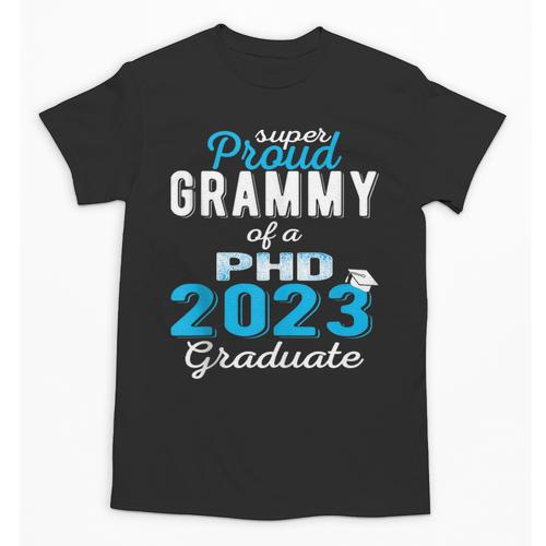 Proud Grammy Class Of 2023 PHD Graduate Doctorate Graduation Unisex T-Shirt - Best Gift Smart
