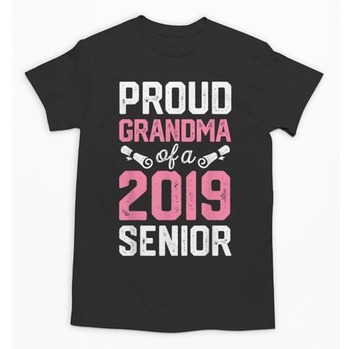 Proud Grandma Of A Class 2019 Senior T Shirt Graduation Unisex T-Shirt - Best Gift Smart