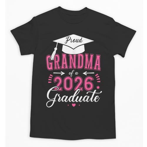 Proud Grandma Of a Class Of 2026 Graduate For Graduation Unisex T-Shirt - Best Gift Smart