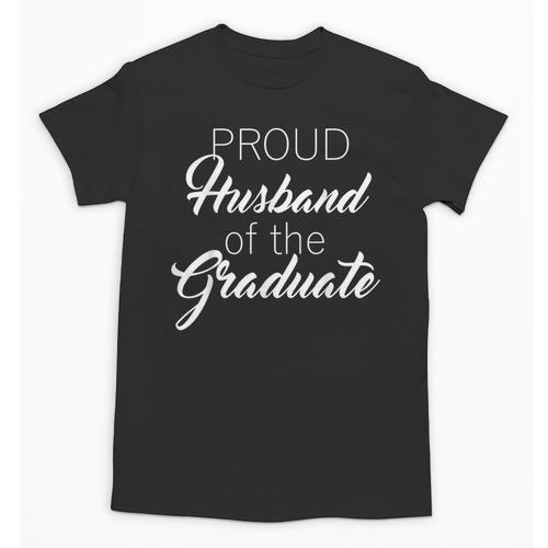 PROUD Husband Of The Graduate Couple School Graduation Unisex T-Shirt - Best Gift Smart