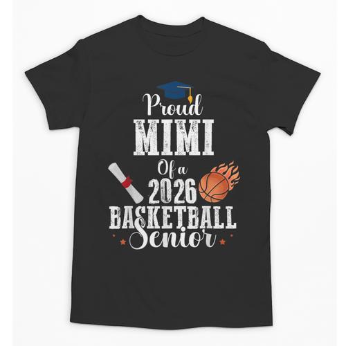 Proud MIMI Of 2026 Basketball Senior Class Graduation Unisex T-Shirt - Best Gift Smart