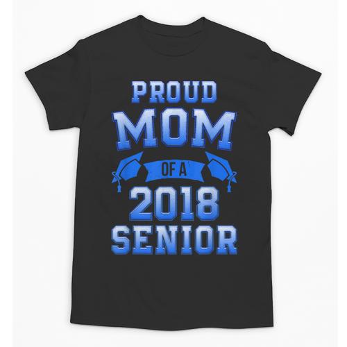 Proud Mom Of 2018 Senior Graduation T Shirt Unisex T-Shirt - Best Gift Smart