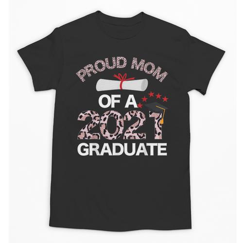 Proud Mom Of A 2021 Graduate Leopard Print Graduation Mama Unisex T-Shirt - Best Gift Smart