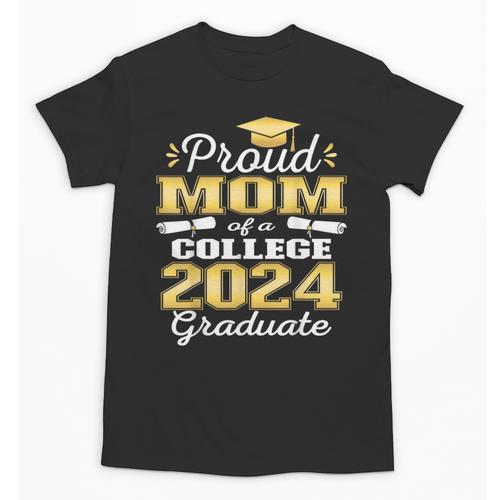 Proud Mom Of 2024 College Graduate Family 24 Graduation Unisex T-Shirt - Best Gift Smart