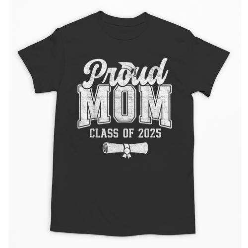 Proud Mom Of 2025 Graduate Senior Mom 25 Graduation Unisex T-Shirt - Best Gift Smart