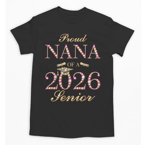 Proud Nana Of A 2026 Senior Graduate Graduation Unisex T-Shirt - Best Gift Smart