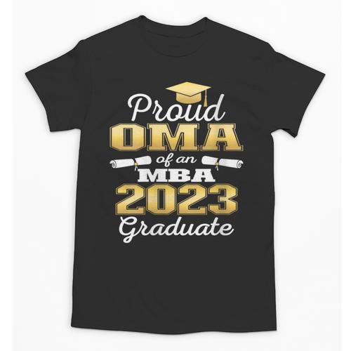 Proud OMA Of 2023 Class MBA Graduate Family Graduation Unisex T-Shirt - Best Gift Smart