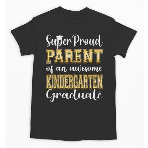 Proud Parent Of Kindergarten Graduate 2024 Graduation Parent Unisex T-Shirt - Best Gift Smart