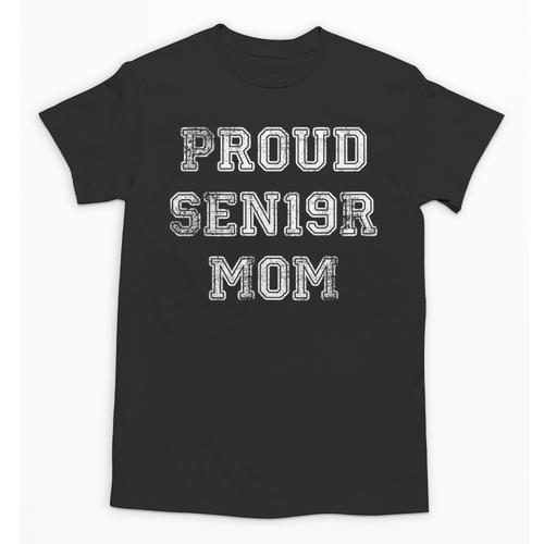 Proud Senior Mom 2019 High School Graduation Shirt Mom Tee Unisex T-Shirt - Best Gift Smart