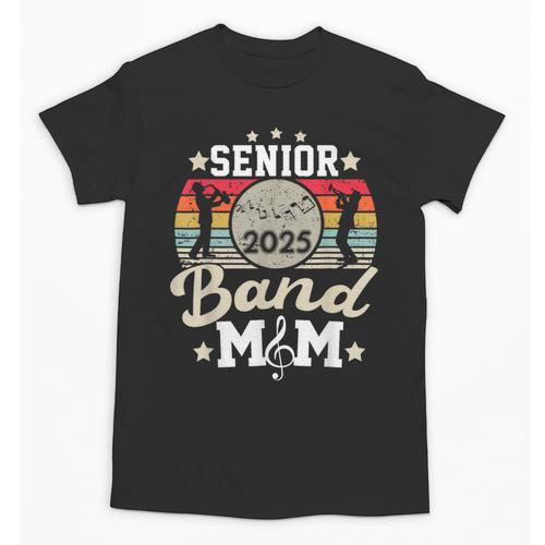 Proud Senior Mom Marching Band Mom Class Of 2025 Graduation Unisex T-Shirt - Best Gift Smart
