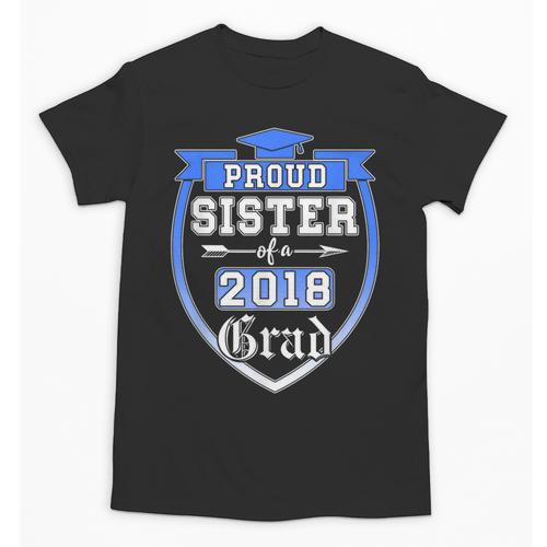 Proud Sister Of a 2018 Grad Graduation Family Unisex T-Shirt - Best Gift Smart