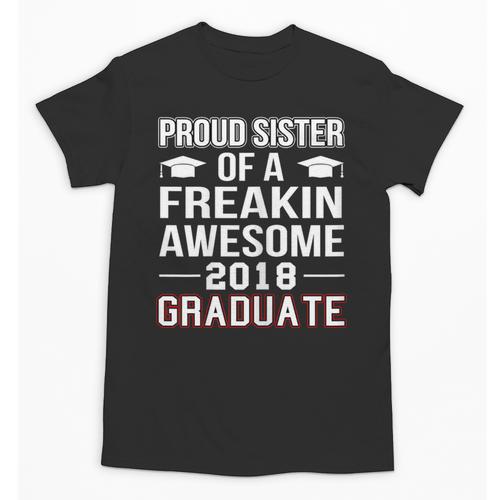Proud Sister Of A 2018 Graduate Senior Graduation T Shirt Unisex T-Shirt - Best Gift Smart