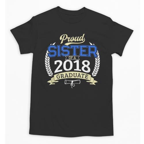 Proud Sister Of 2018 Graduate Shirt Graduation Grad Unisex T-Shirt - Best Gift Smart